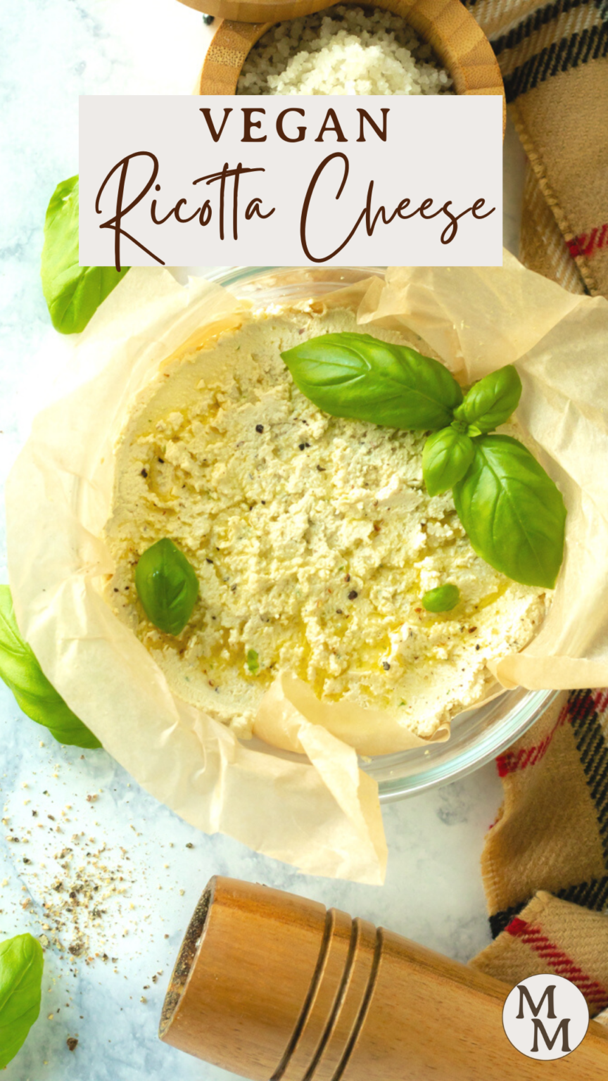 Vegan Ricotta Cheese - Maria's Munchies