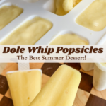 Dole Whip Popsicles (summer dessert)